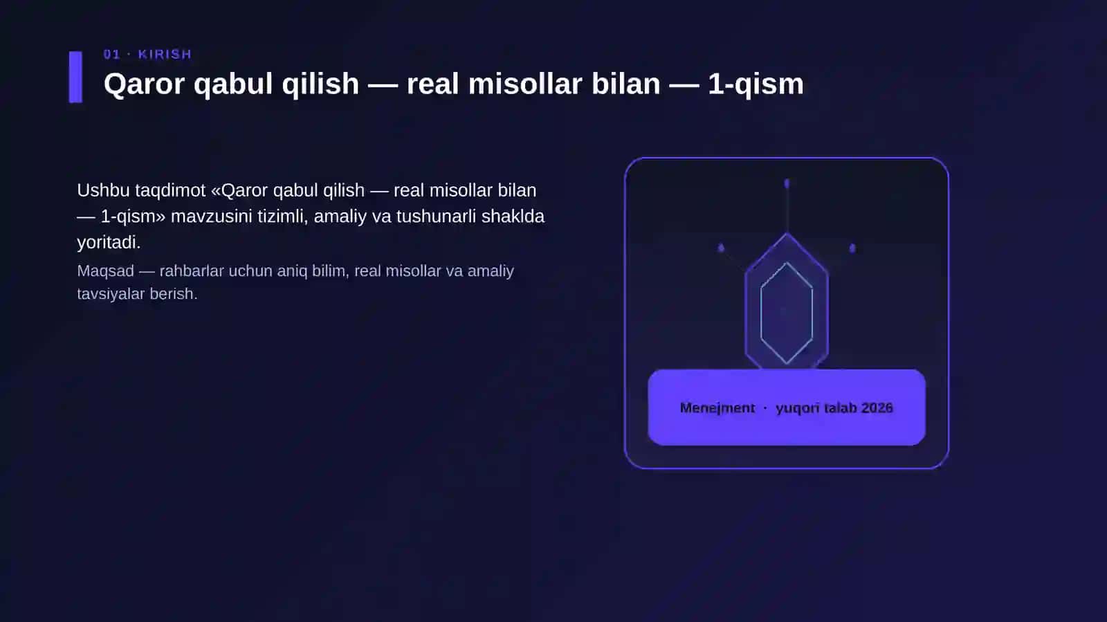 Qaror qabul qilish — real misollar bilan — 1-qism 3