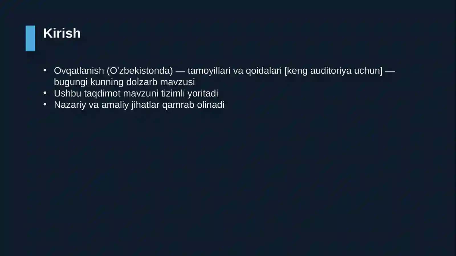 Ovqatlanish (O'zbekistonda) — tamoyillari va qoidalari [keng auditoriya uchun] 3