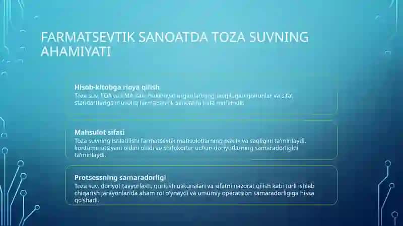 Farmasevtika sohasida qo'llaniladigan suvni tayorlash bosqichlari va to'zalash 3