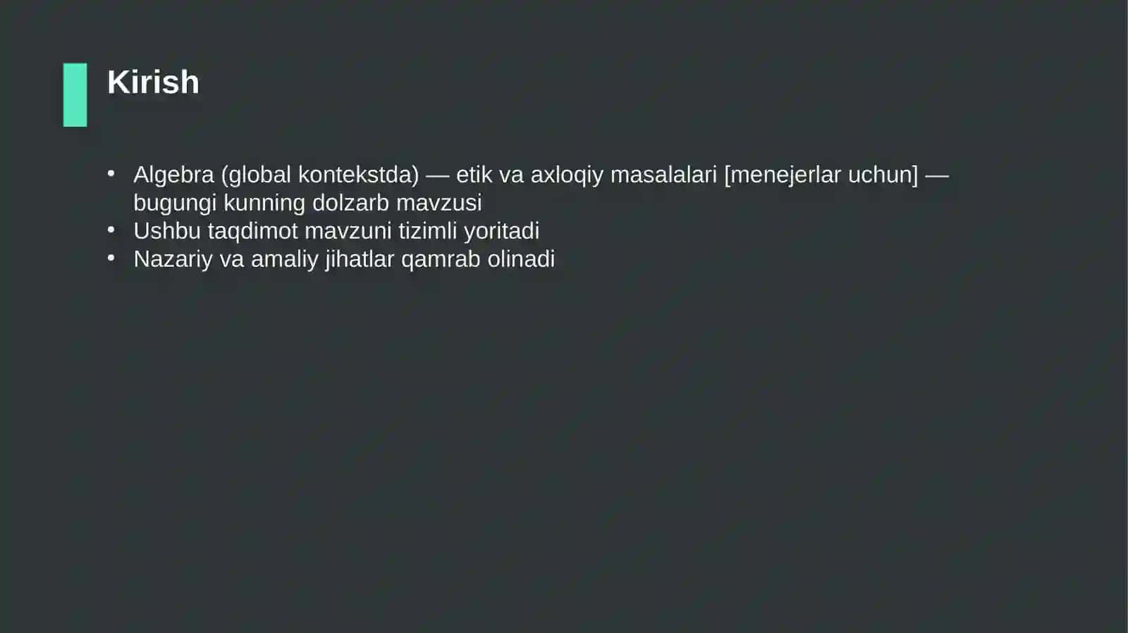 Algebra (global kontekstda) — etik va axloqiy masalalari [menejerlar uchun] 3