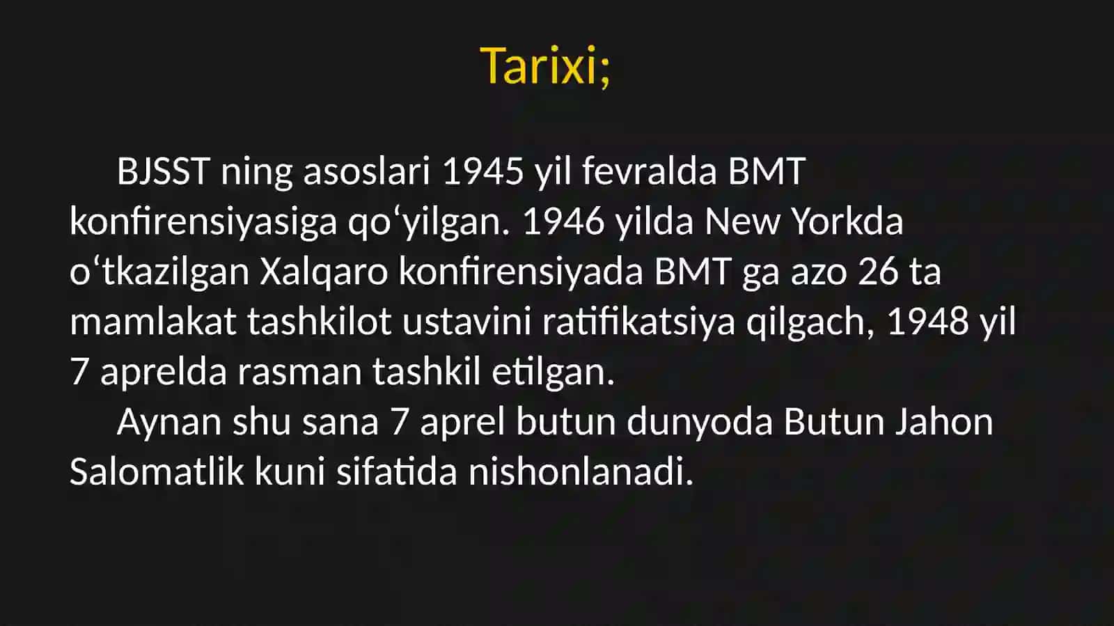 BJJST haqida malumot, Butun Jahon Sog‘liqni Saqlash Tashkiloti haqida malumot. 3