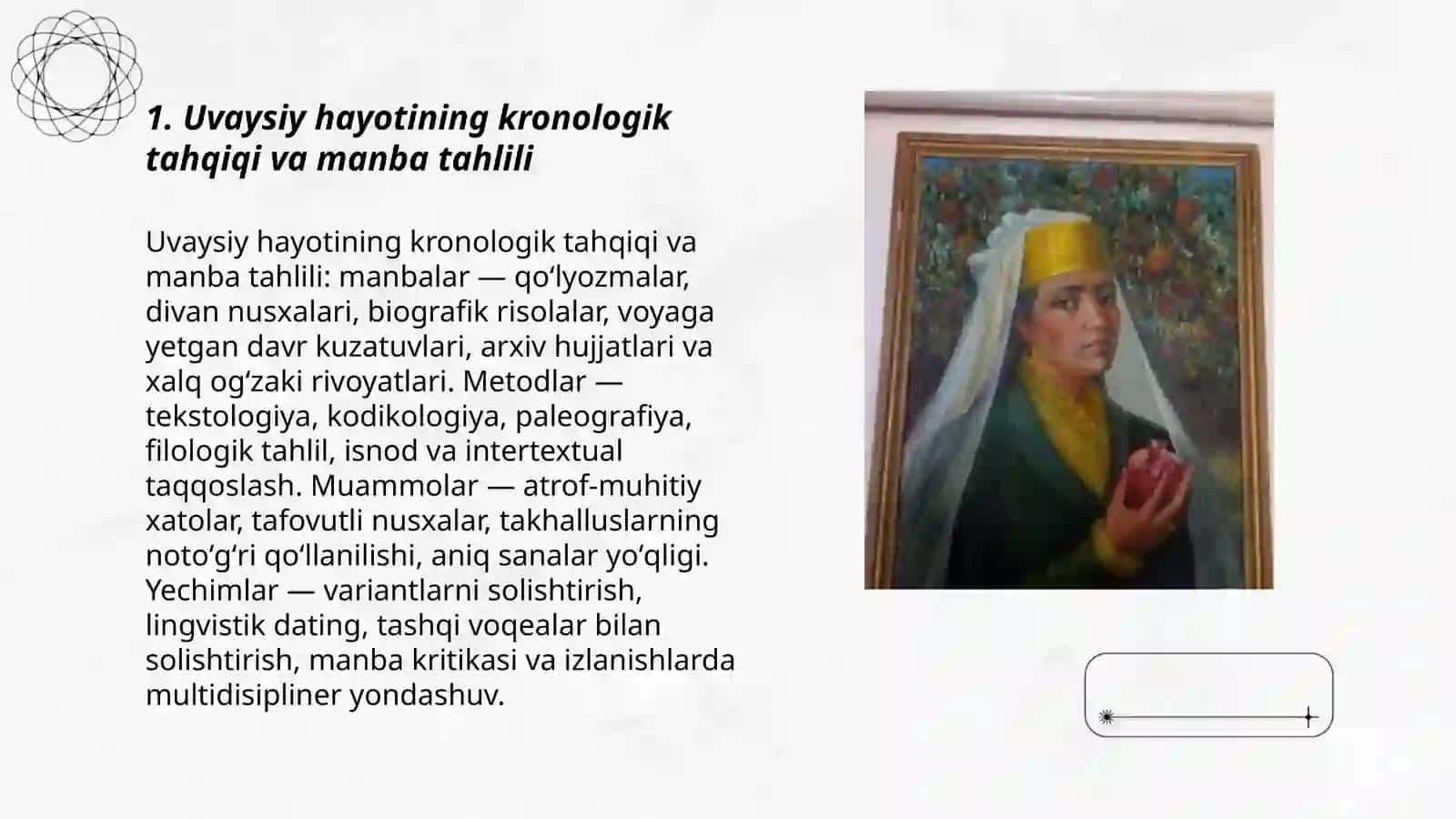 Uvaysiy hayoti va ijodining oʻrganilish tarixi, shoira mahorati 3