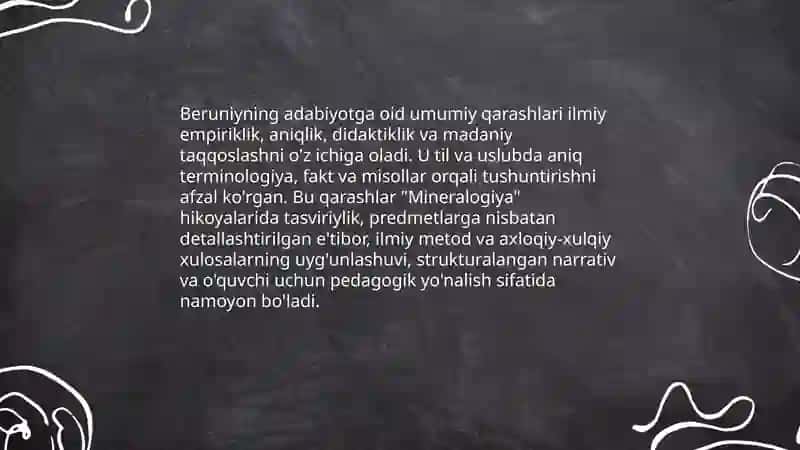 Beruniyning adabiyotga oid faoliyatini oʻrganish.,,Mineralogiya" hikoyatlarini tahlil qilish 3
