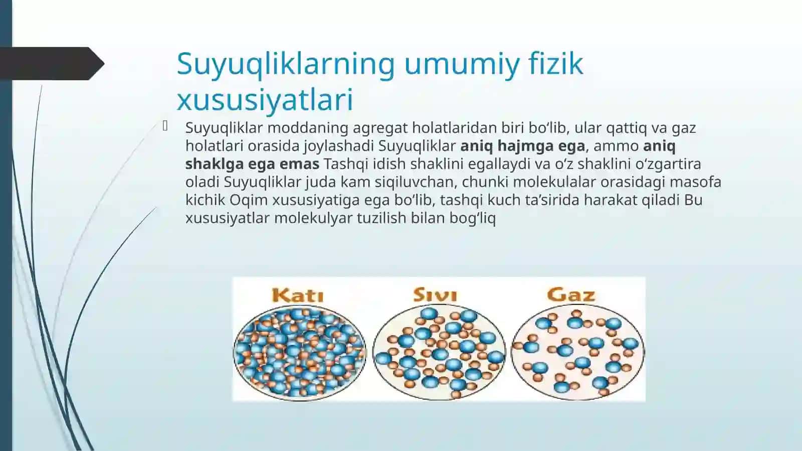 Suyuqliklar molekulyar tuzilishining xususiyatlari 3