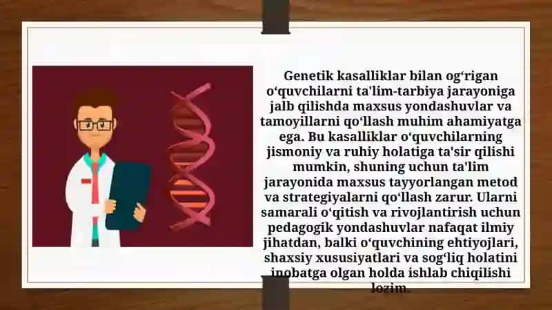 Genetik kasalliklar bilan og'rigan o'quvchilarda mashg'ulot o'tish tamoyillari (TAQDIMOT) 3