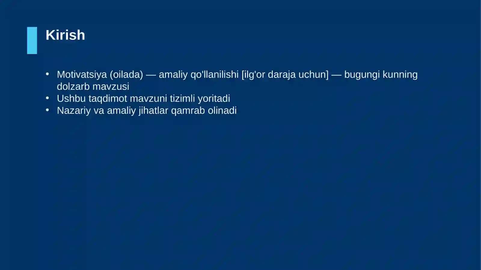 Motivatsiya (oilada) — amaliy qo'llanilishi [ilg'or daraja uchun] 3