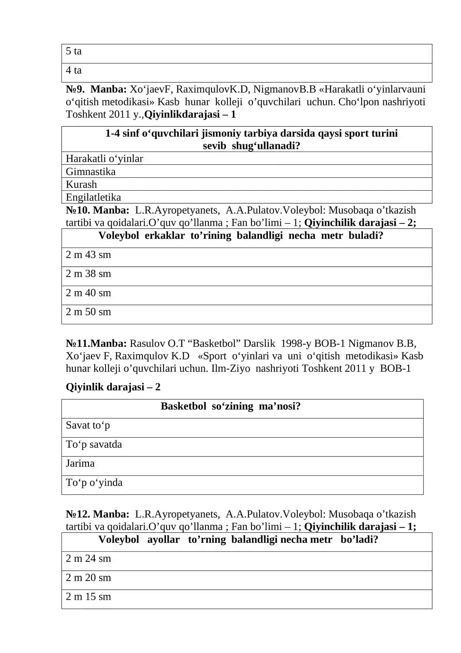 Sport o’yinlari va uni uqitish metodikasi fanidan test 3