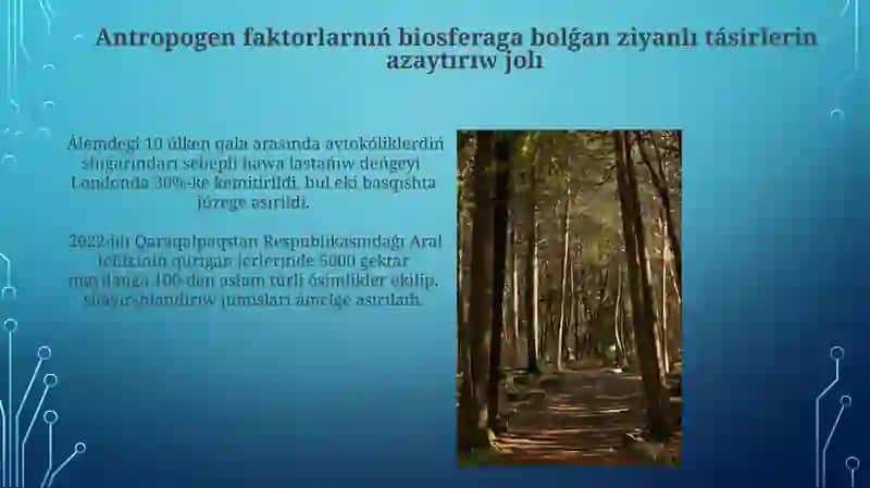 Antropogen faktorlarnıń biosferaga bolǵan ziyanlı tásirlerin azaytırıw jolı 3