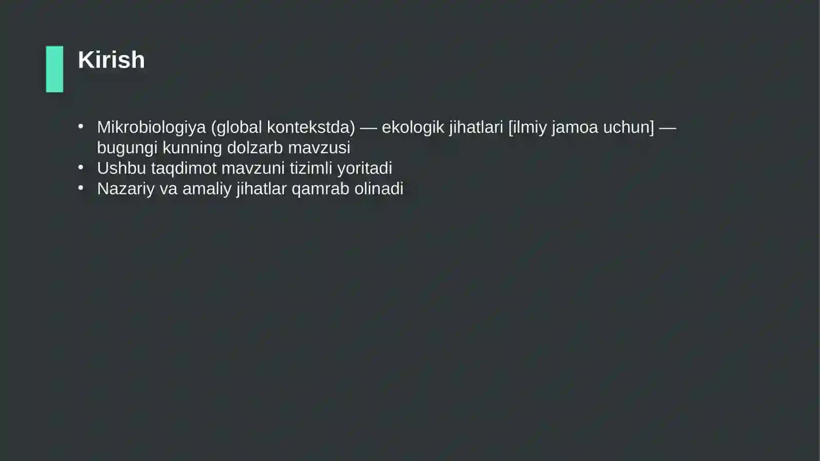 Mikrobiologiya (global kontekstda) — ekologik jihatlari [ilmiy jamoa uchun] 3