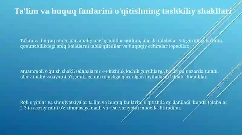 Ta'lim va huquq fanlarini o'qitishning tashkiliy shakllari 3
