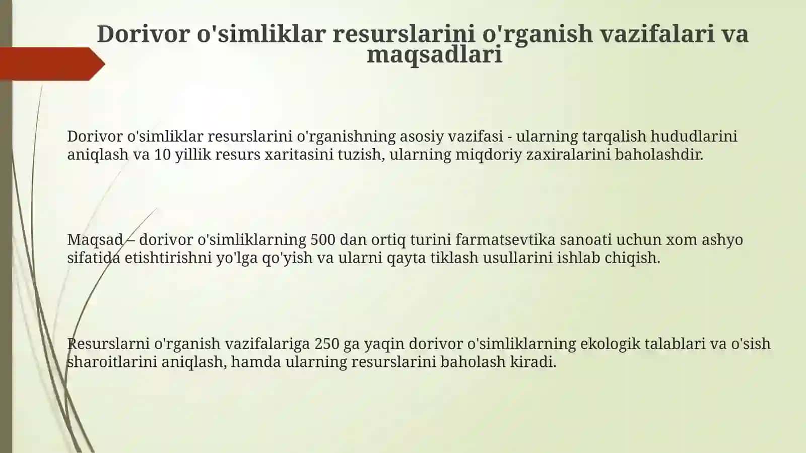 Dorivor o'simliklar resursshunosligi vazifalari. Asosiy geobotanik va resursshunoslik tamalari 3