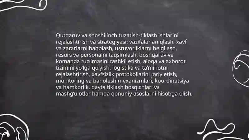 Qutqaruv va shoshilinch tuzatish tiklash ishlarini tashkil qilish 3