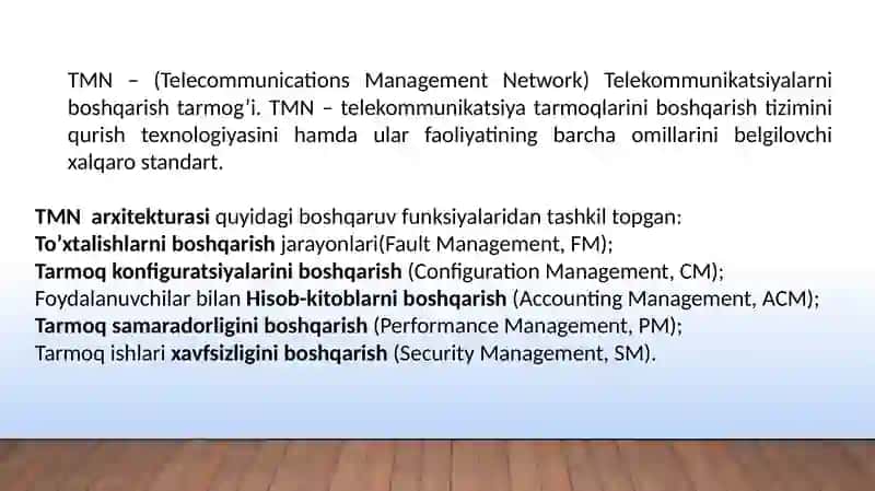 Telekommunikatsiyatarmoqlarini boshqarish tizimi (TMN) tushunchasi 3