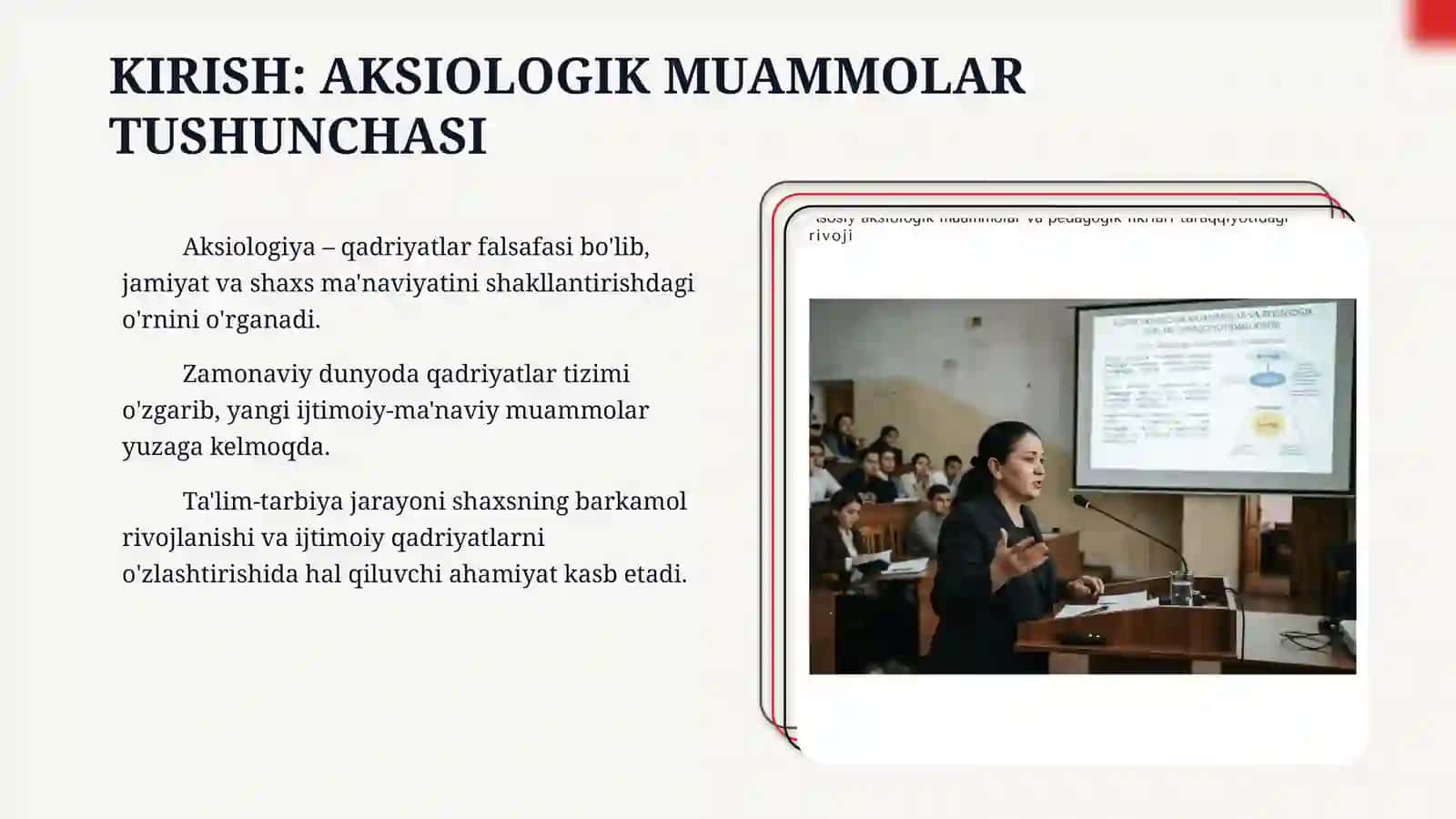 Asosiy aksiologik muammolar va pedagogik fikrlari taraqqiyotidagi rivoji 3