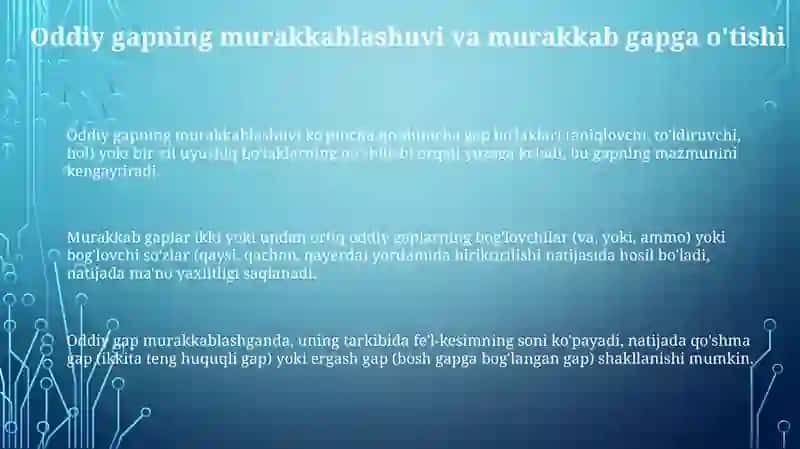 Sodda gapning murakkablashuvi.Uyushgan gap 3