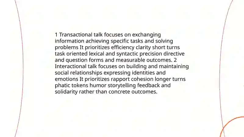 Analyzing Transactional and Interactional Talks 3