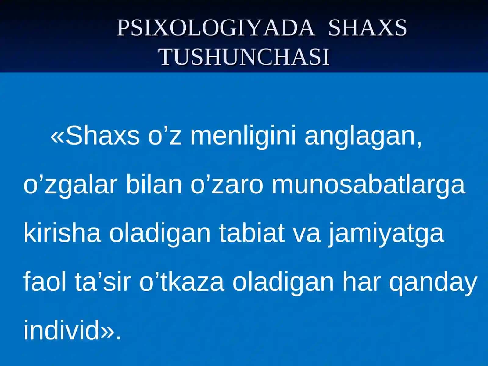 SHAXS PSIXOLOGIYASI VA KASBIY SHAKLLANISH. SHAXSNING INDIVIDUAL, SHAXSIY RIVOJLANISHINING O’ZARO TA’SIRI 3