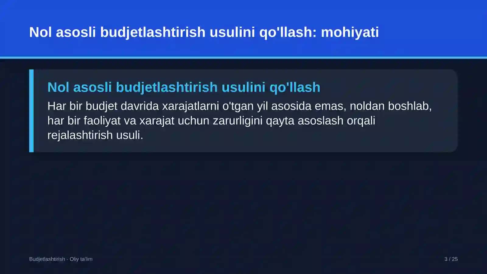 Nol asosli budjetlashtirish usulini qo'llash: mohiyati 3