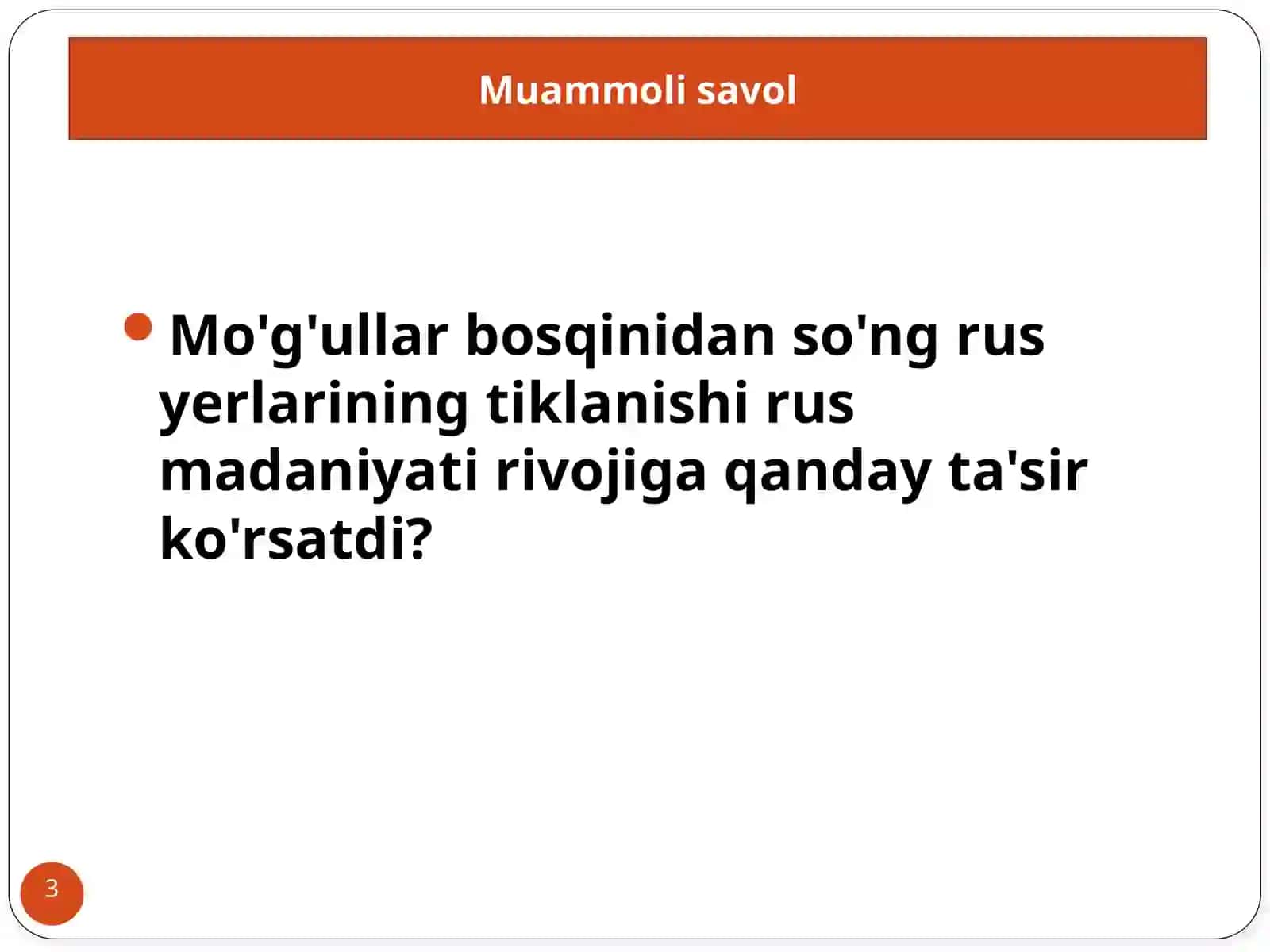 Rus yerlarida madaniyat rivojlanishi 3