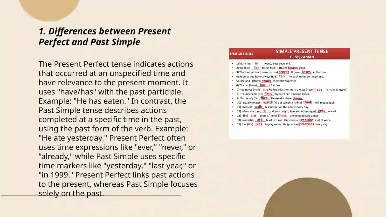 Present perfect and past simple ingliz tilida bo'lishi kerak 3