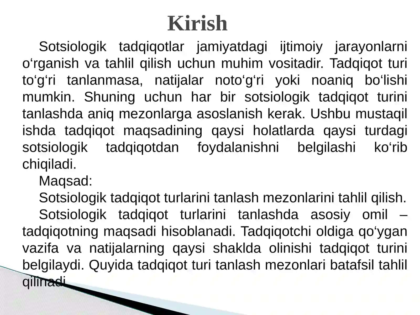 MAQSAD – SOTSIOLOGIK TADQIQOT TURLARINI TANLASH MEZONI SIFATIDA 3