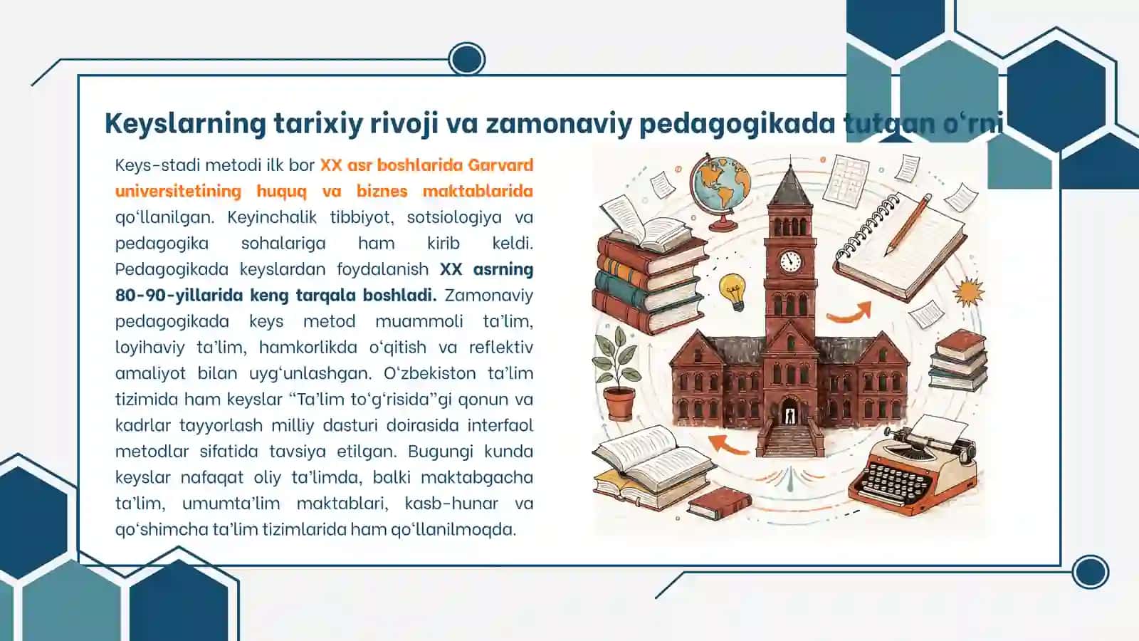 Keys-stadi (Case Study) Maqsadi va ahamiyati 3