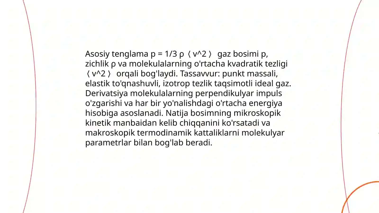 Gazlar kinetik nazariyasining asosiy tenglamasi 3