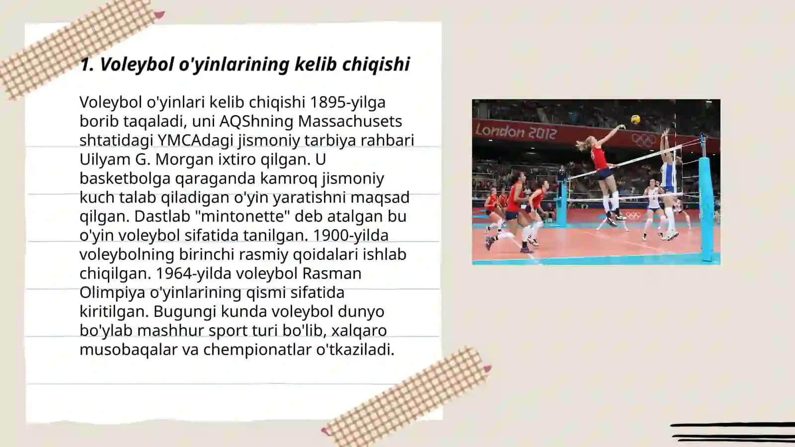 Voleybol qoidalari tarixi olimpiya o'yinlari, jahon chempionatlari, voleybolning o'zbekistonga kirishi 3