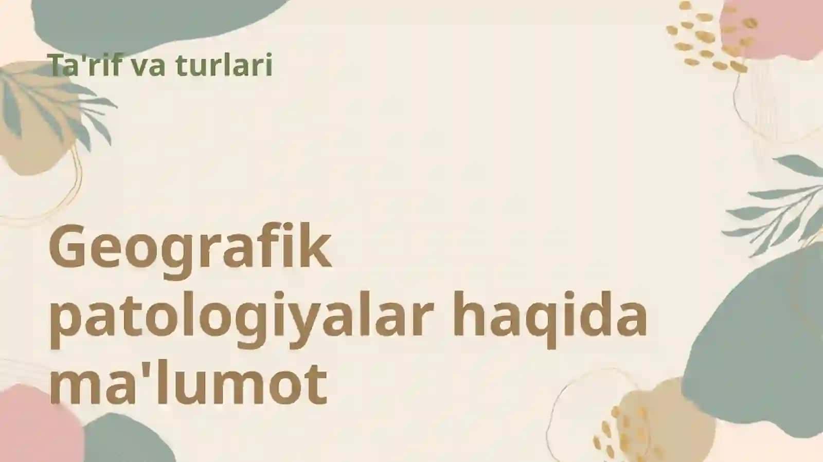 Geografik patologiyalar 3