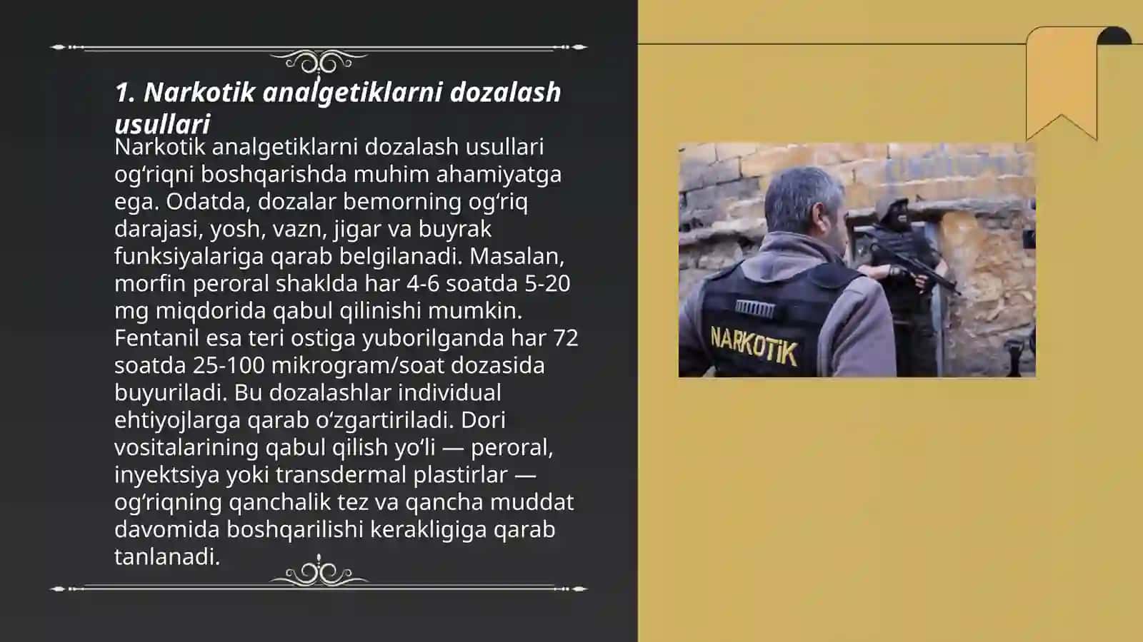 Narkotik va narkotik boʻlmagan analgetiklar dozasini aniqlash va retsep yozishni bilish 3