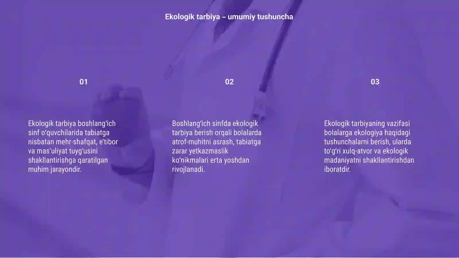 Boshlang'ich sinf o'quvchilariga ekologik tarbiya berishning maqsad vazifalari 3