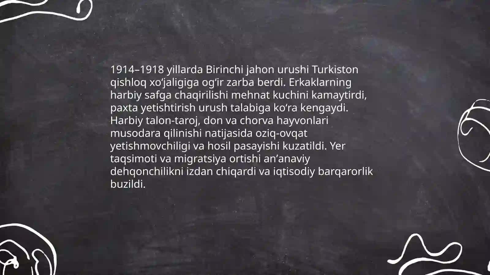 Birinchi jahon urushining Turkiston oʻlkasi iqtisodiyoti hamda xalq turmush tarziga taʼsiri 3
