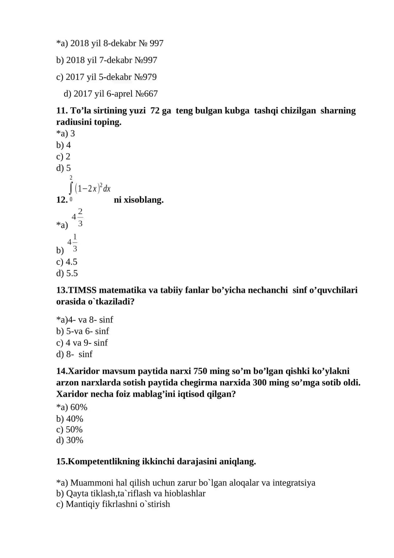 Matematika o’qituvchilari malakasini oshirish kursi tinglovchilarining yakuniy attestatsiyasi sinovi (chiqish testi)ni o’tkazish uchun “Mutaxassislik fanlari” blokiga kiruvchi o’quv modullari bo’yicha tavsiya etiladigan test savollari 3