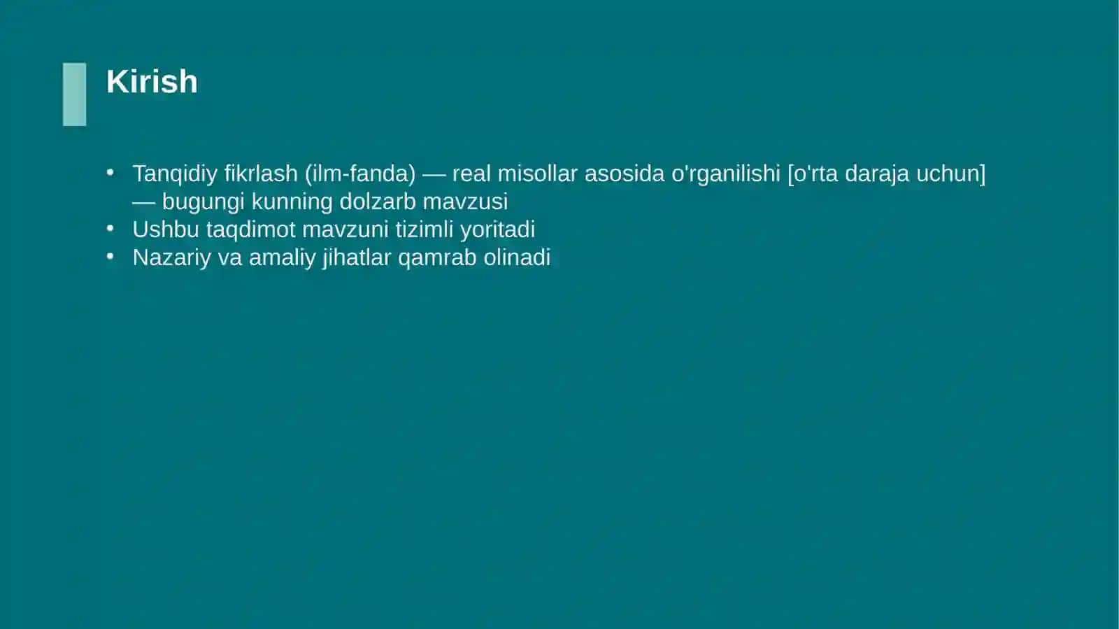 Tanqidiy fikrlash (ilm-fanda) — real misollar asosida o'rganilishi [o'rta daraja uchun] 3