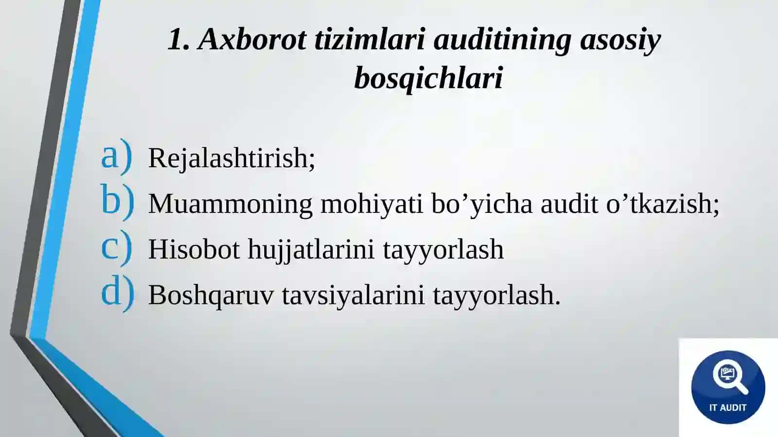 Axborottizimlarining auditining asosiy bosqichlari 3
