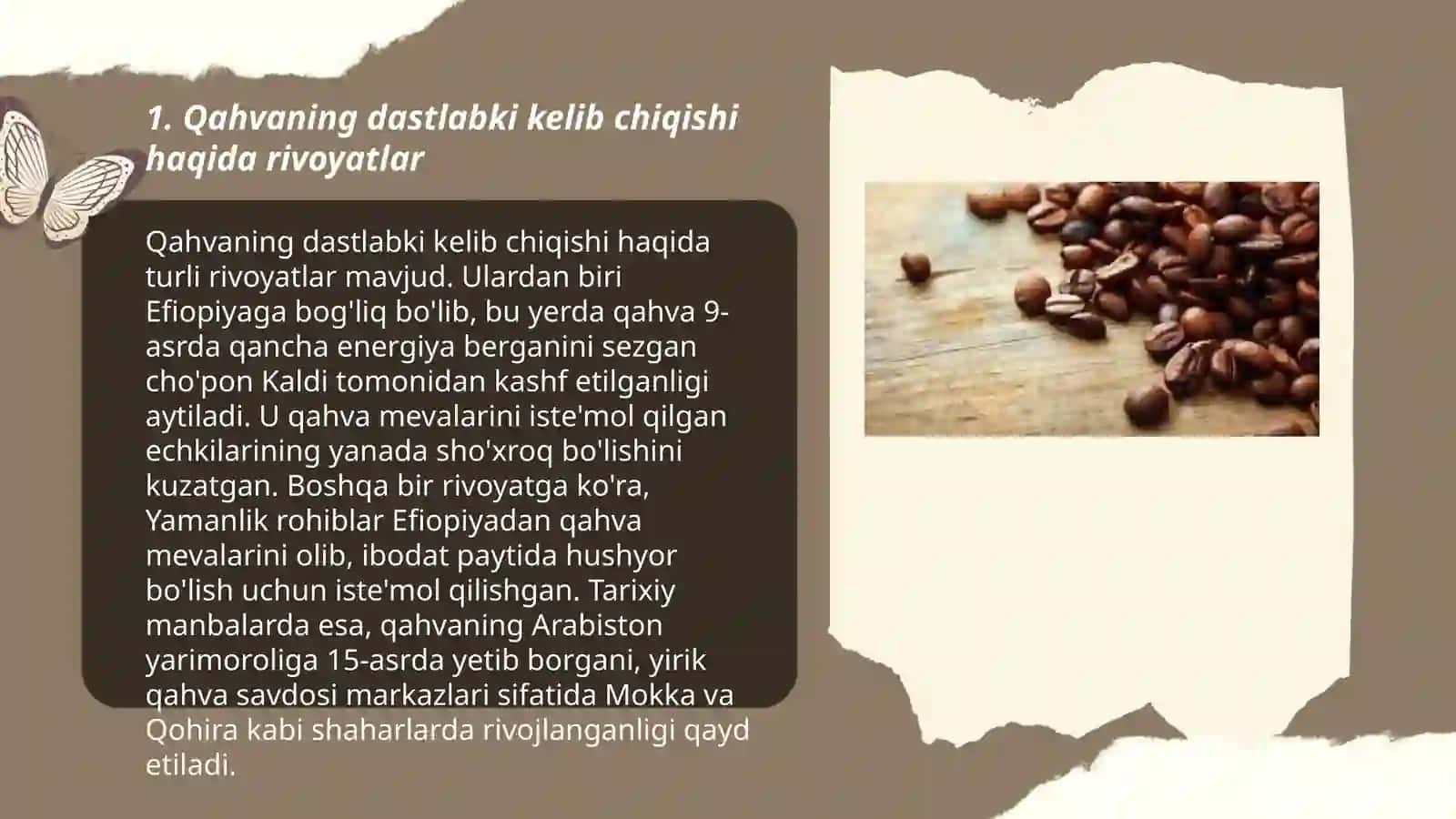 Qahvaning dastlabki kelib chiqishi haqida rivoyatlar 3