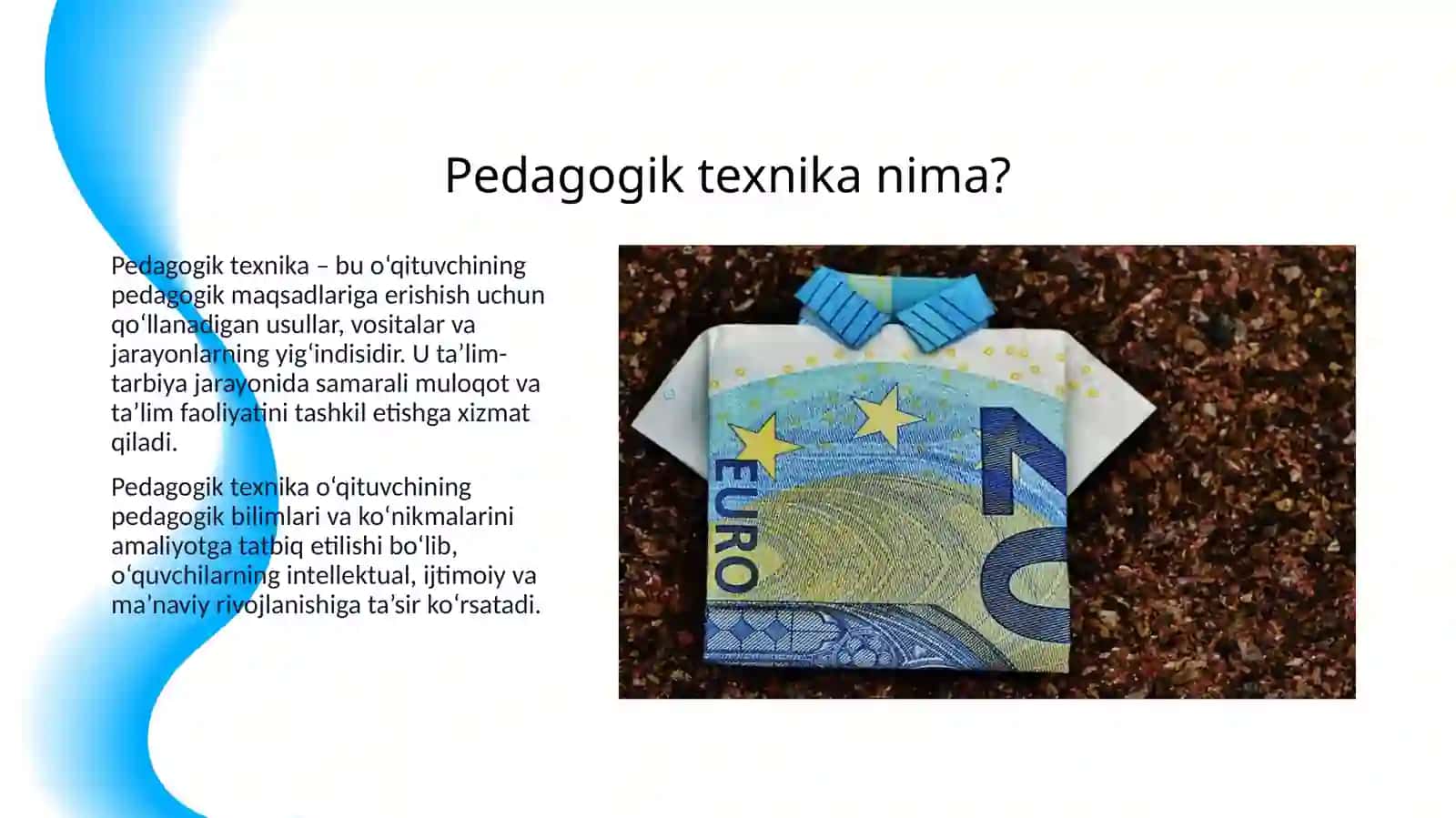 PETAGOGIK TEXNIKA HAQIDA TUSHUNCHA.PEDADOGIK TEXNIKANI SHAKLLANTIRISH METODIKASI 3