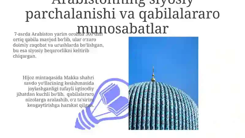 Islom dinining paydo bo‘lishidagi ijtimoiy-siyosiy va madaniy sharoitlar 3