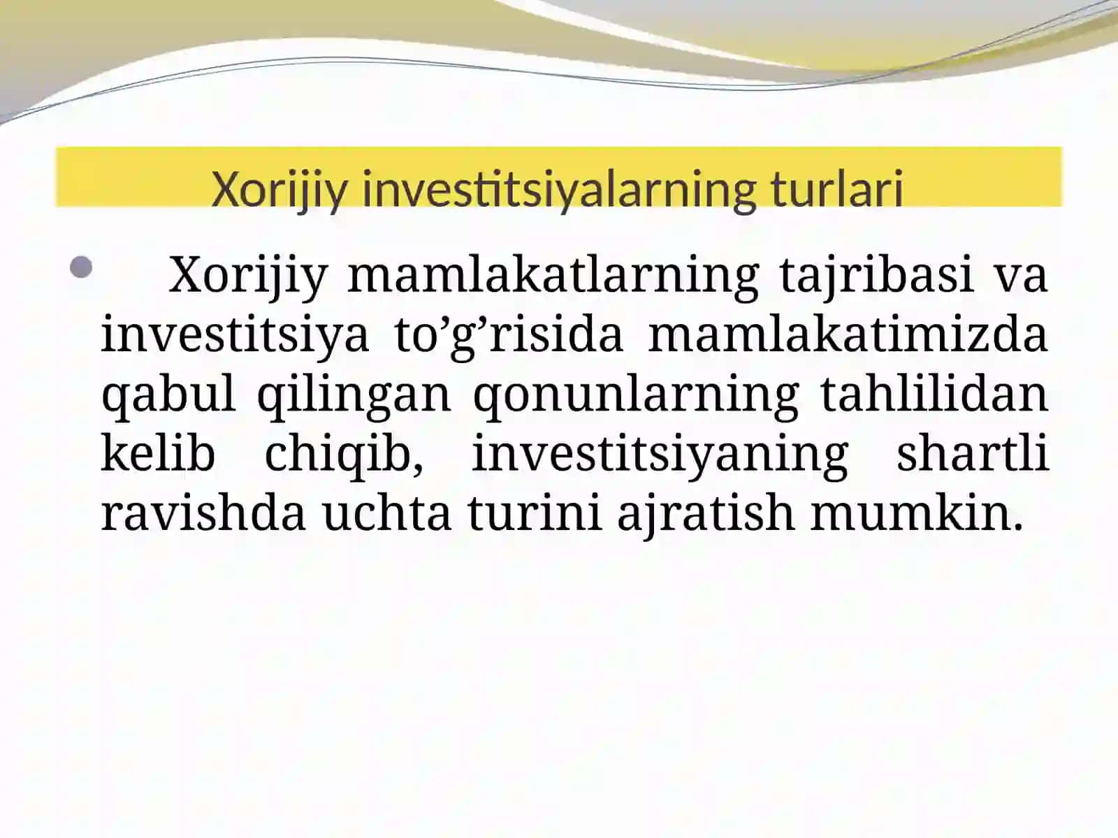 Xorijiy investitsiyalarning shakl va turlari 3