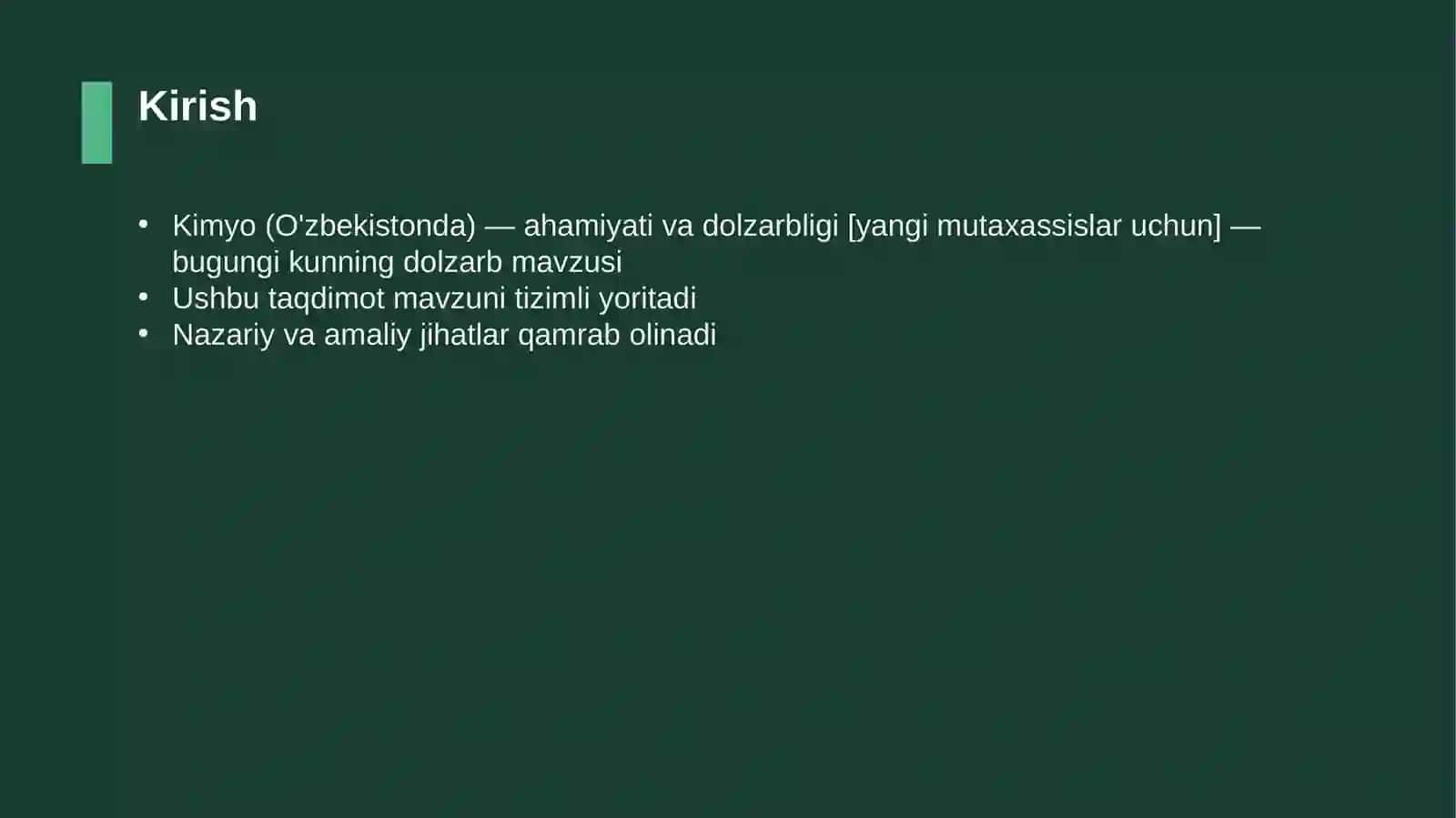 Kimyo (O'zbekistonda) — ahamiyati va dolzarbligi [yangi mutaxassislar uchun] 3
