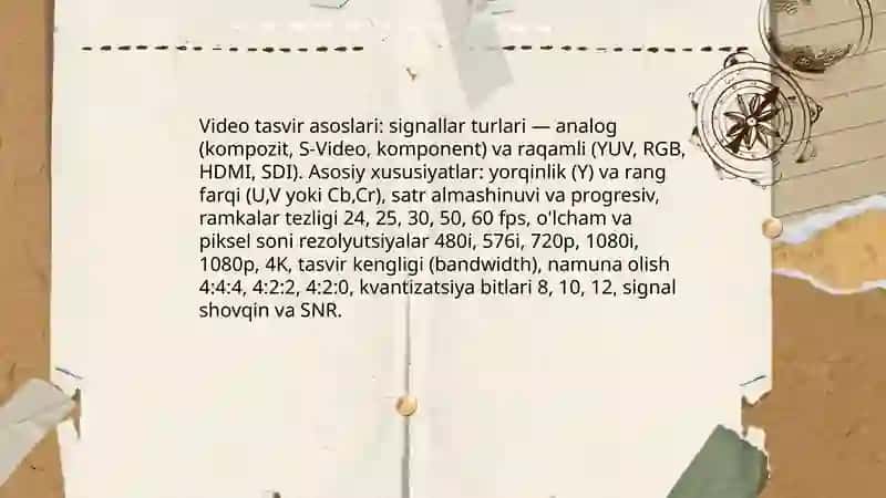 Video tasvirlar bilan ishlash asoslari 3