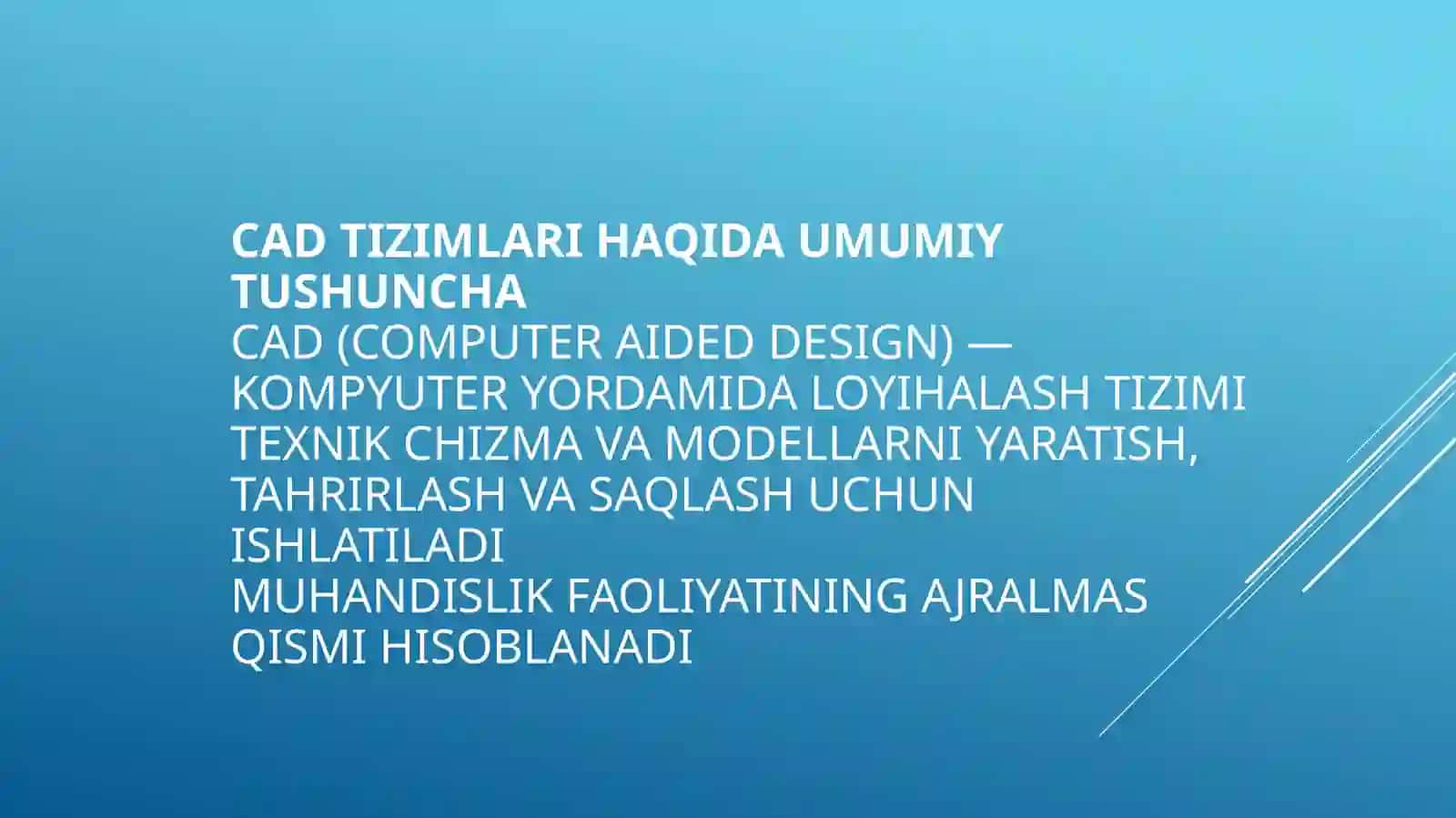MASHINASOZLIKDA KOMPYUTER YORDAMIDA LOYIHALASH TIZIMLARI 3