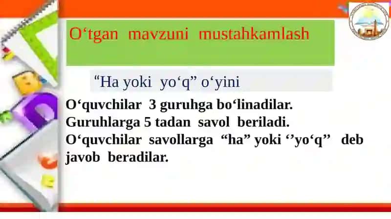 O‘tgan mavzuni mustahkamlash "Hayokiyo‘q" o‘yini 3