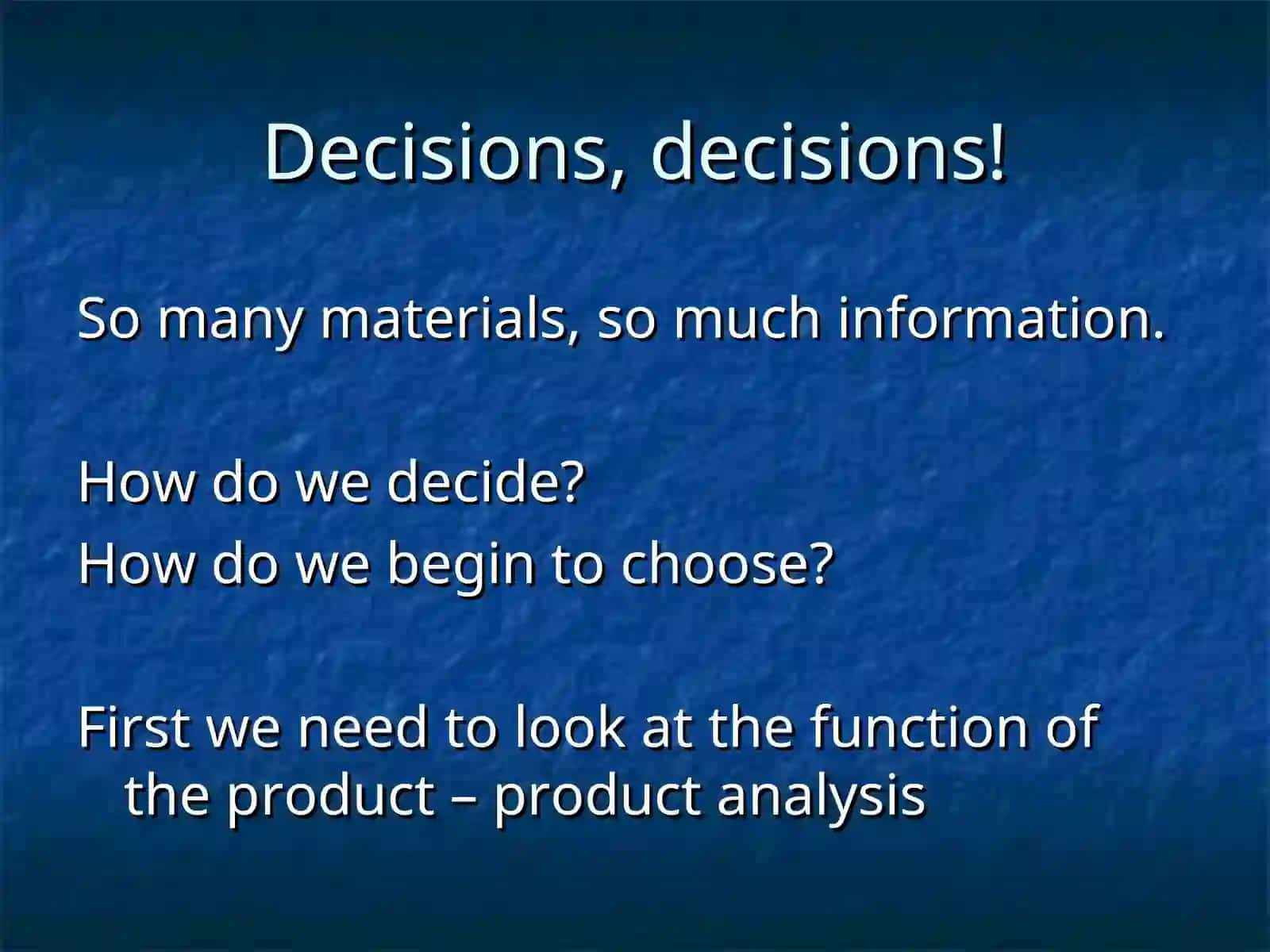 Material Selection 3