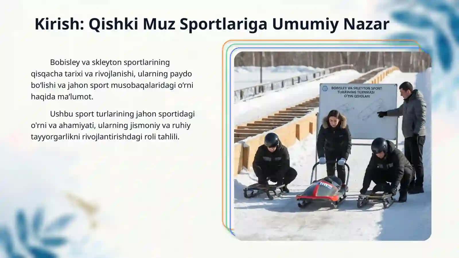 Bobisley va skleyton sport turlarining texnikasi o‘yin qoidalari. 3