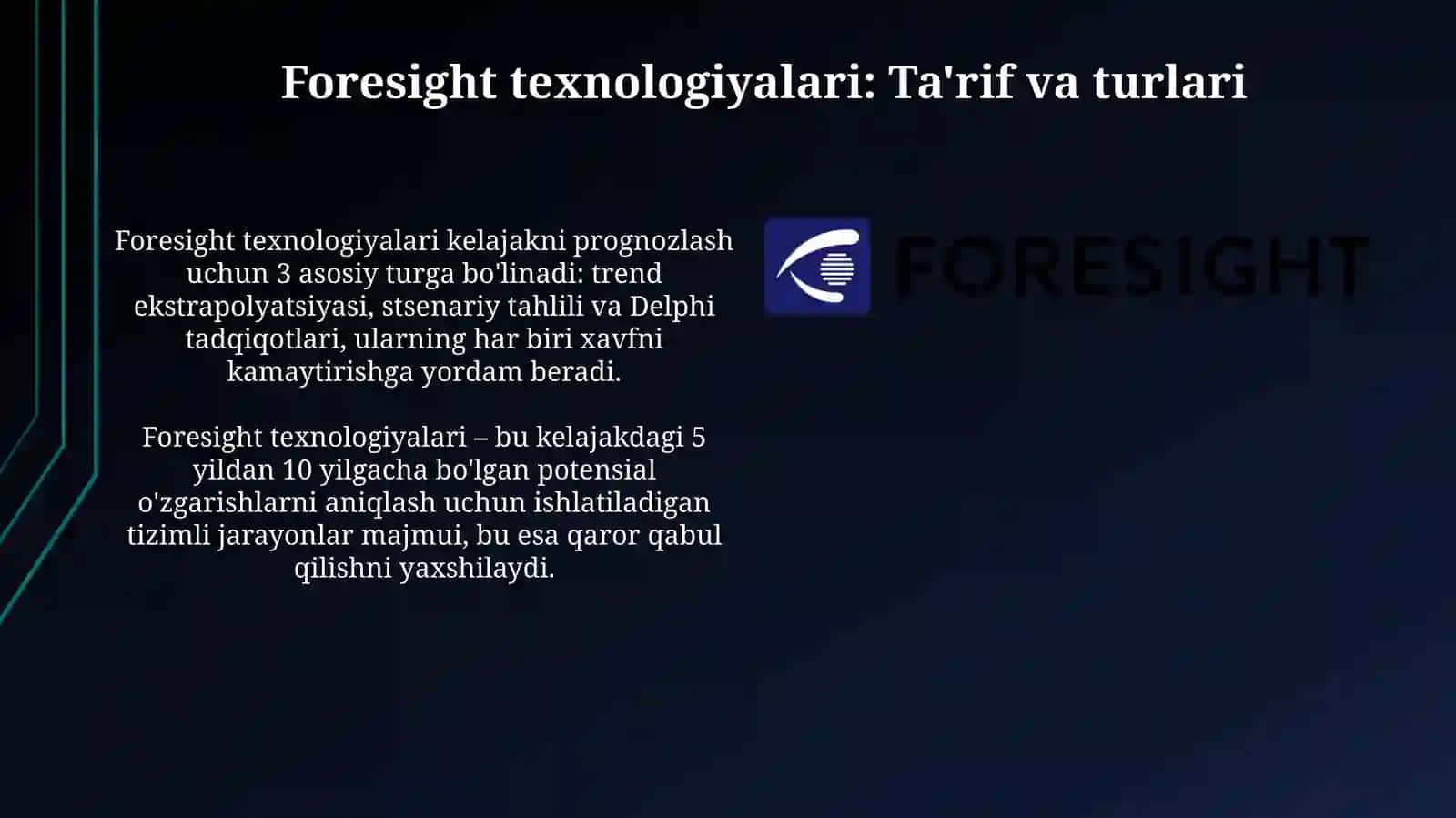 Foresight texnologiyalari: Ta'rif va turlari 3