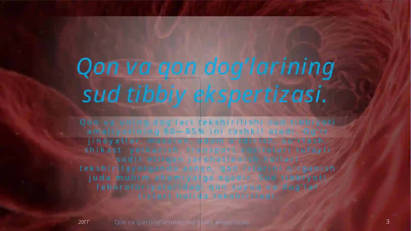 Qon va qon dog’larining sud tibbiy ekspertizasi 3