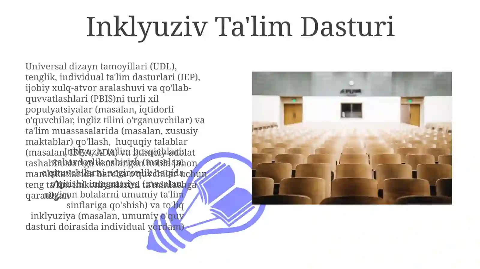 Inklyuziv ta'lim tamoyillari va uning qobolgan ehtiyojlari, uning sabablari, bosqichlari 3