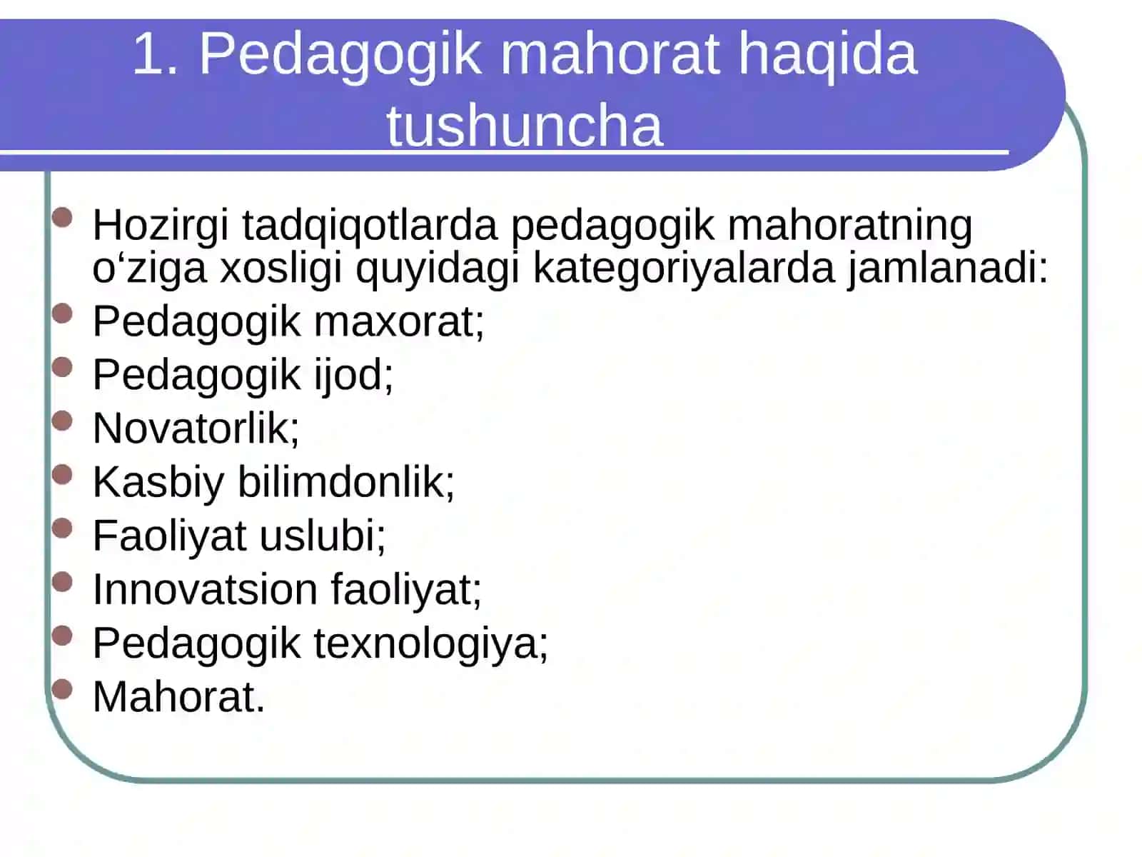 Pedagogik mahorat va unga erishish yo‘llari 3