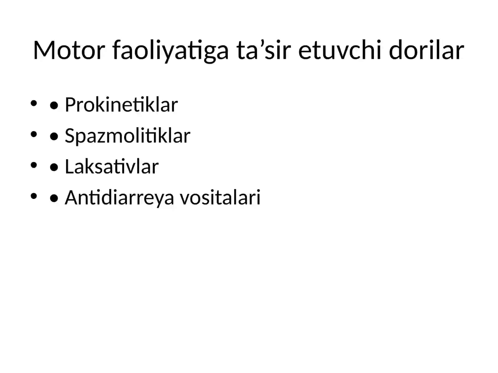 Me’da-ichak yo‘llari motor-evakuator va sekretor faoliyatiga ta’sir etuvchi dori vositalari 3